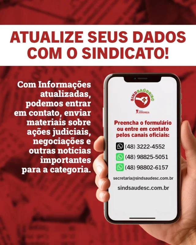 📄 Atualize seus dados com o SindSaúde/SC!

Trocou de endereço ou telefone? Informe o sindicato! A atualização cadastral é importante para que possamos contatar os trabalhadores quando necessário, além de enviar materiais e informativos.

✅ Para atualizar seu cadastro, preencha o formulário em nosso perfil ou envie:
- Nome completo;
- CPF;
- Endereço (logradouro, bairro, CEP e cidade);
- Unidade de trabalho (se ativo);
- Telefone;
- E-mail;

➡ Em um dos seguintes canais:
- Telefone: (48)3222-4552
- WhatsApp: (48)98825-5051 
- WhatsApp: (48)98802-6157
- Email: secretaria@sindsaudesc.com.br
- Ou presencialmente nas sedes do SindSaúde/SC

📞 Na dúvida, procure o sindicato!