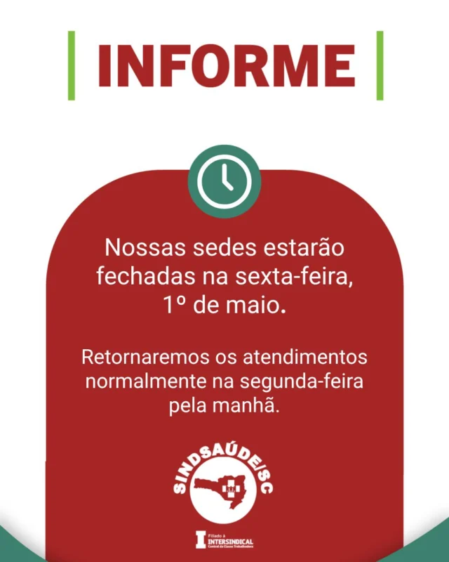 📆 Dia dos Trabalhadores e Trabalhadoras

🔒 Nossas sedes não terão expediente nesta sexta-feira, 1º de maio. O atendimento presencial retorna normalmente na segunda-feira a partir das 8h.

📞 Durante esse período, emergências pontuais podem ser encaminhadas no WhatsApp (48)98802-6157.