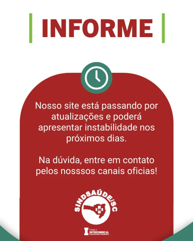 🖱️ Instabilidade provisória no site do sindicato

Nosso site sindsaudesc.com.br está passando por atualizações de segurança. Trabalhadores podem enfrentar dificuldades para acesso nos próximos dias. 

Durante esse período, solicitações de documentos ou de outros materiais disponíveis em nosso site podem ser feitas por meio de nossos canais oficiais:

(48)98802-6157 - WhatsApp
(48)98825-5051 - WhatsApp
secretaria@sindsaudesc.com.br

📞 Na dúvida, consulte o sindicato!